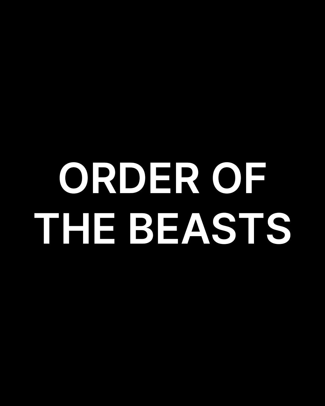Order Of The Beasts